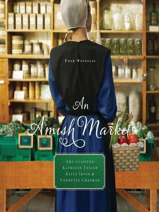 Title details for An Amish Market by Amy Clipston - Available